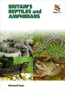 Brytyjskie gady i płazy - Britain's Reptiles and Amphibians