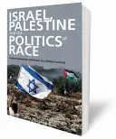 Izrael, Palestyna i polityka rasowa: odkrywanie tożsamości i władzy w kontekście globalnym - Israel, Palestine and the Politics of Race: Exploring Identity and Power in a Global Context