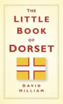 Mała księga Dorset - The Little Book of Dorset