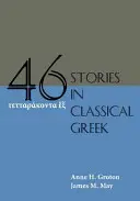 Czterdzieści sześć opowieści w klasycznej grece - Forty-Six Stories in Classical Greek