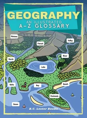 Geografia: Ilustrowany słownik A-Z - Geography: An Illustrated A-Z Glossary