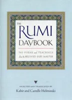 The Rumi Daybook: 365 wierszy i nauk ukochanego sufickiego mistrza - The Rumi Daybook: 365 Poems and Teachings from the Beloved Sufi Master