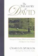 Skarbiec Dawida: klasyczne dzieło Spurgeona na temat Psalmów - The Treasury of David: Spurgeon's Classic Work on the Psalms