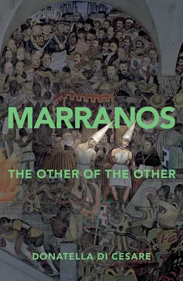 Marranos: Inny z Innych - Marranos: The Other of the Other