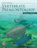 Paleontologia kręgowców 4e - Vertebrate Palaeontology 4e