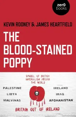 Mak splamiony krwią: krytyka polityki upamiętniania - The Blood-Stained Poppy: A Critique of the Politics of Commemoration