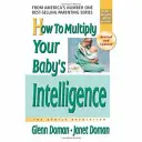 Jak pomnożyć inteligencję dziecka? - How to Multiply Your Baby's Intelligence