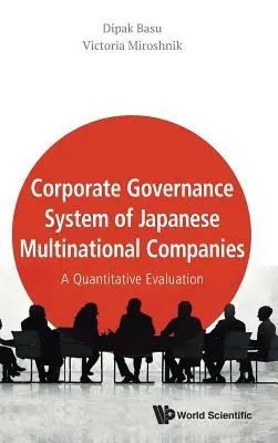 System ładu korporacyjnego japońskich spółek wielonarodowych: Ocena ilościowa - Corporate Governance System of Japanese Multinational Companies: A Quantitative Evaluation