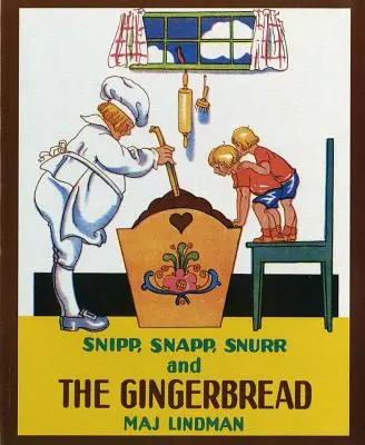 Snipp, Snapp, Snurr i pierniki - Snipp, Snapp, Snurr and the Gingerbread