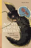 Agenci odnowy świata: Powstanie bogów Yonaoshi w Japonii - Agents of World Renewal: The Rise of Yonaoshi Gods in Japan