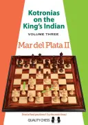 Kotronias na królewsko-indyjskim: Mar del Plata II - Kotronias on the King's Indian: Mar del Plata II