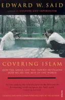 Islam na okładce - jak media i eksperci wpływają na to, jak postrzegamy resztę świata (wydanie w pełni poprawione) - Covering Islam - How the Media and the Experts Determine How We See the Rest of the World (Fully Revised Edition)