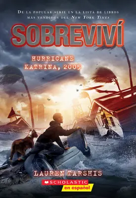 Sobreviv El Huracn Katrina, 2005 (Przeżyłem huragan Katrina, 2005) - Sobreviv El Huracn Katrina, 2005 (I Survived Hurricane Katrina, 2005)