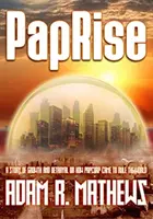 PapRise - historia wzrostu i zdrady - PapRise - A Story of Growth and Betrayal