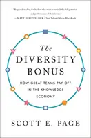 Premia za różnorodność: jak świetne zespoły opłacają się w gospodarce opartej na wiedzy - The Diversity Bonus: How Great Teams Pay Off in the Knowledge Economy