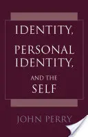 Tożsamość, tożsamość osobowa i jaźń - Identity, Personal Identity and the Self