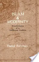 Islam i nowoczesność, 15: Transformacja tradycji intelektualnej - Islam and Modernity, 15: Transformation of an Intellectual Tradition
