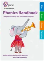 Collins Big Cat Phonics for Letters and Sounds - Phonics Handbook Yellow to Turquoise: Pełne wsparcie w nauczaniu liter i dźwięków - Collins Big Cat Phonics for Letters and Sounds - Phonics Handbook Yellow to Turquoise: Full Support for Teaching Letters and Sounds