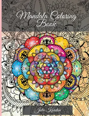 Mandala Coloring Book: Idealne dla kobiet i mężczyzn Najpiękniejsze mandale dla relaksu 100 mandali do kolorowania - Mandala Coloring Book: Perfect for Woman and Men Most Beautiful Mandalas for Relaxation 100 mandalas for colouring