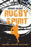 Rugby Spirit - Nowa szkoła, nowy sport, stara tajemnica... - Rugby Spirit - A new school, a new sport, an old mystery...