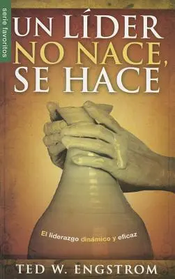 Un Lider No Nace, Se Hace = Lider się nie rodzi, jest tworzony - Un Lider No Nace, Se Hace = A Leader Is Not Born They Are Made