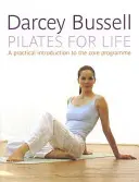 Pilates for Life - Najprostszy przewodnik do osiągnięcia wymarzonego ciała w domu - Pilates for Life - The most straightforward guide to achieving the body you want at home