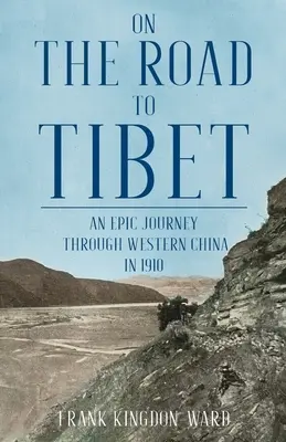 W drodze do Tybetu - On the Road to Tibet