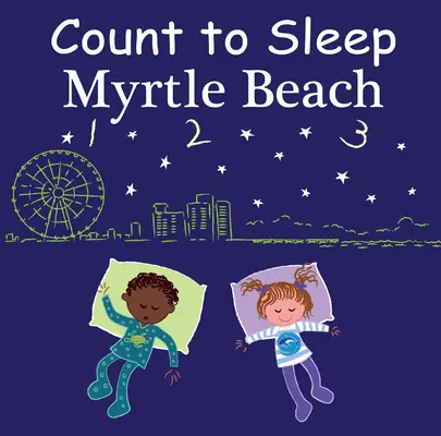 Odliczanie do snu Myrtle Beach - Count to Sleep Myrtle Beach