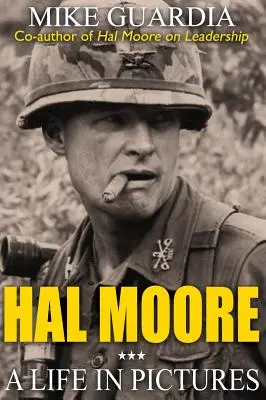 Hal Moore: Życie w obrazach - Hal Moore: A Life in Pictures