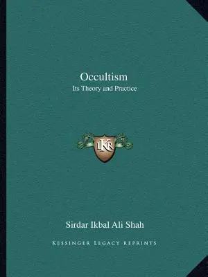 Okultyzm: Teoria i praktyka - Occultism: Its Theory and Practice
