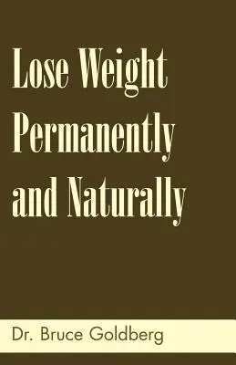 Schudnij trwale i naturalnie - Lose Weight Permanently And Naturally