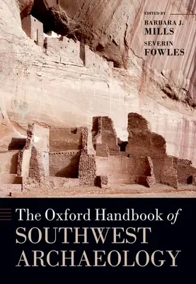 Oksfordzki podręcznik archeologii południowo-zachodniej - The Oxford Handbook of Southwest Archaeology