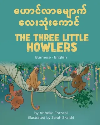 The Three Little Howlers (birmańsko-angielski) - The Three Little Howlers (Burmese-English)