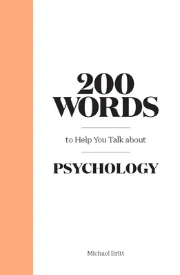 200 słów, które pomogą ci rozmawiać o psychologii - 200 Words to Help You Talk about Psychology