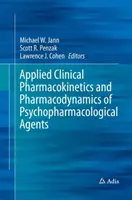 Stosowana farmakokinetyka kliniczna i farmakodynamika środków psychofarmakologicznych - Applied Clinical Pharmacokinetics and Pharmacodynamics of Psychopharmacological Agents