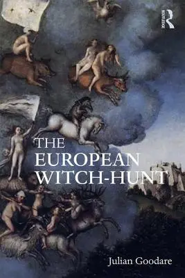 Europejskie polowanie na czarownice - The European Witch-Hunt