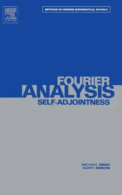 II: Analiza Fouriera, samoprzylepność: Tom 2 - II: Fourier Analysis, Self-Adjointness: Volume 2