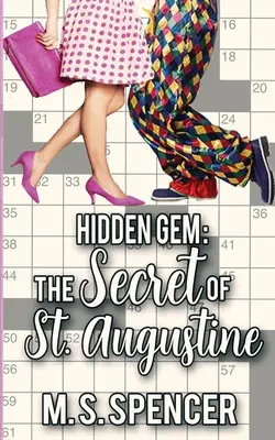 Ukryty klejnot: Tajemnica St. Augustine - Hidden Gem: The Secret of St. Augustine