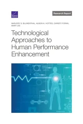 Technologiczne podejście do poprawy wydajności człowieka - Technological Approaches to Human Performance Enhancement