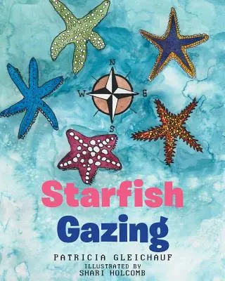 Spoglądanie na rozgwiazdy - Starfish Gazing