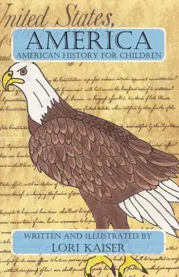 Ameryka: Historia Ameryki dla dzieci - America: American History for Children