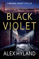 Black Violet - thriller z Michaelem Violetem w roli głównej - Black Violet - A Michael Violet Thriller