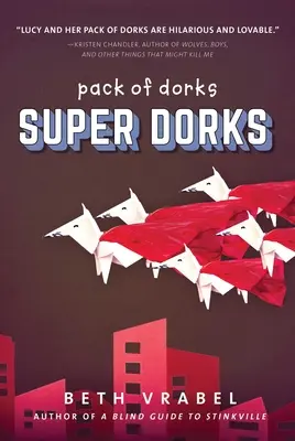 Super Dorks: Tom 3 - Super Dorks: Volume 3