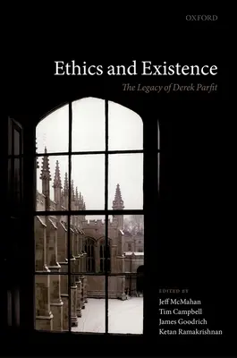 Etyka i egzystencja: Dziedzictwo Dereka Parfita - Ethics and Existence: The Legacy of Derek Parfit