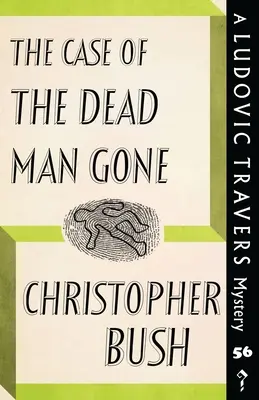 The Case of the Dead Man Gone: Tajemnica Ludovica Traversa - The Case of the Dead Man Gone: A Ludovic Travers Mystery