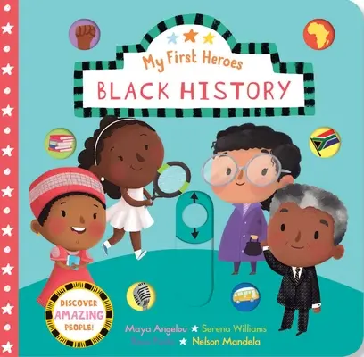 Moi pierwsi bohaterowie: czarna historia - My First Heroes: Black History