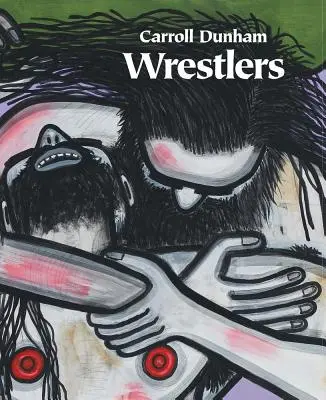 Carroll Dunham: Zapaśnicy - Carroll Dunham: Wrestlers