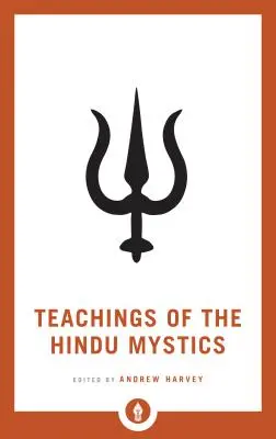 Nauki hinduskich mistyków - Teachings of the Hindu Mystics