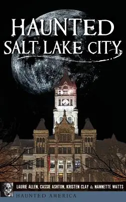 Nawiedzone Salt Lake City - Haunted Salt Lake City