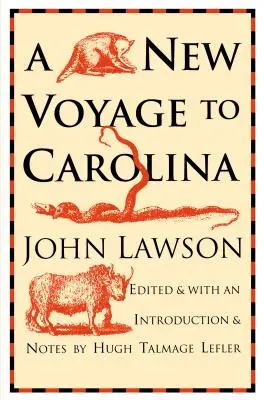 Nowa podróż do Karoliny - New Voyage to Carolina